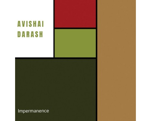 Avishai Darash - Impermanence