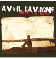 Avril Lavigne - Nobody's Home