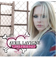 Avril Lavigne - Girlfriend EP