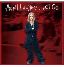 Avril Lavigne - Let Go  (20th Anniversary Edition)