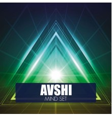 Avshi - Mind Set