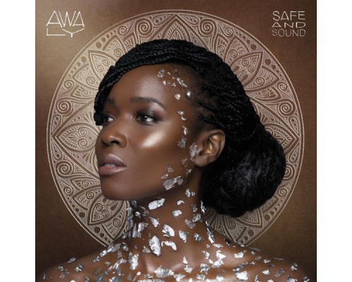 Awa Ly - Safe And Sound