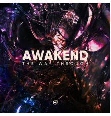 Awakend - The Way Through