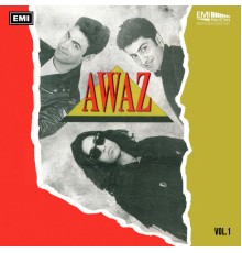 Awaz - Awaz, Vol. 1