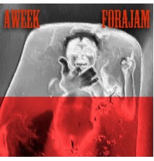 Aweek - Forajam