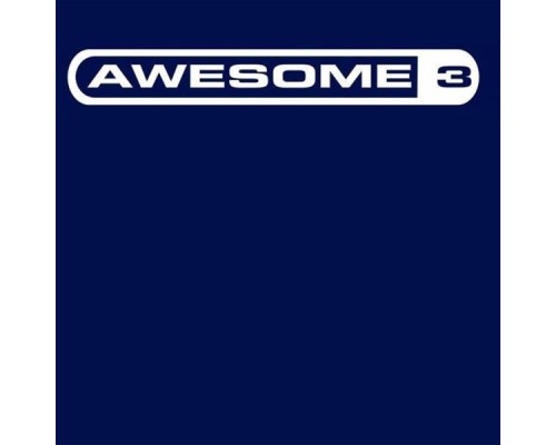 Awesome 3 - Dont Go