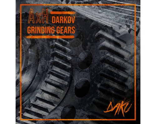 AxH - Grinding Gears EP