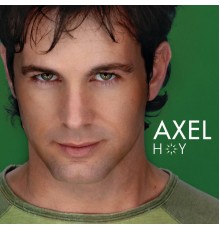 Axel - Hoy