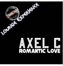 Axel C - Romantic Love