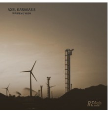 Axel Karakasis - Warning Wish