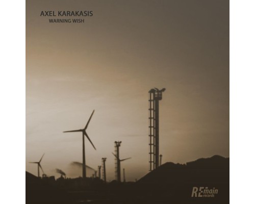 Axel Karakasis - Warning Wish