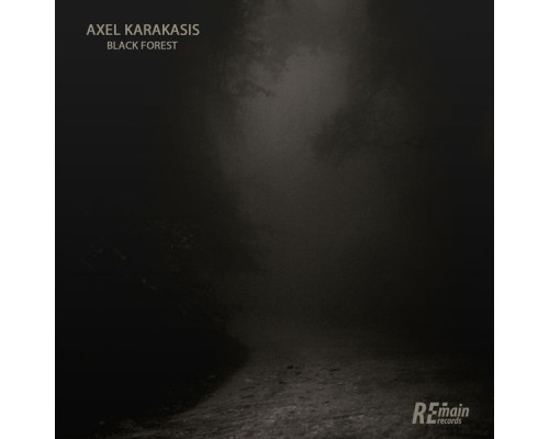 Axel Karakasis - Black Forest Axel Karakasis - Black Forest