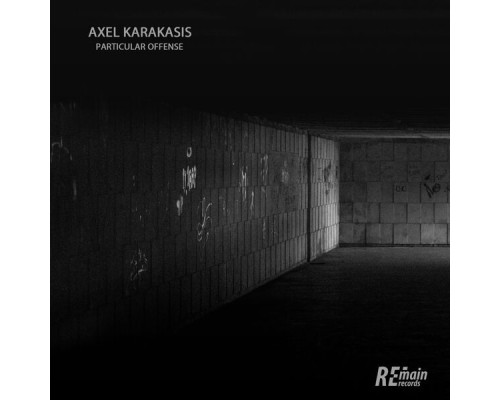 Axel Karakasis - Particular Offense Axel Karakasis - Particular Offense