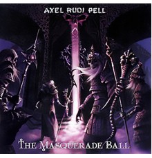 Axel Rudi Pell - The Masquerade Ball