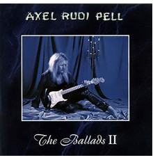 Axel Rudi Pell - The Ballads II