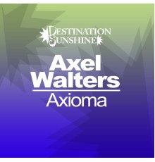 Axel Walters - Axioma