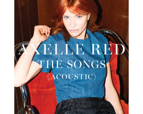 Axelle Red - The Songs (Acoustic)