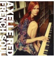 Axelle Red - French Soul