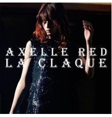 Axelle Red - La claque