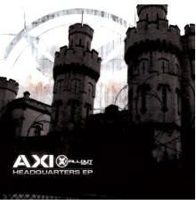 Axi - Headquarters EP