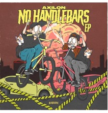 Axilon - No Handlebars