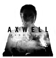 Axwell - Barricade