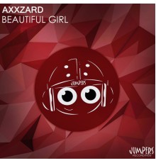 AxxZard - Beautiful Girl