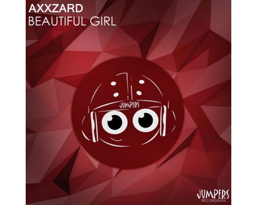 AxxZard - Beautiful Girl