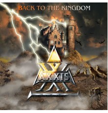 Axxis - Back to the Kingdom