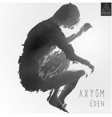 Axyom - Eden