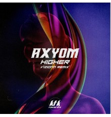 Axyom - Higher