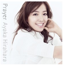 Ayaka Hirahara - Prayer