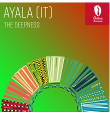 Ayala (IT) - The Deepness