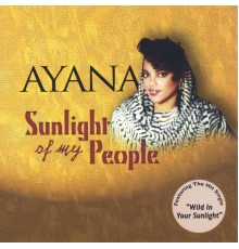 Ayana - Sunlight of my people