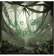 Ayegee2k23 - Epic