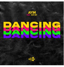 Ayin feat. Sam Day - Dancing