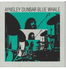 Aynsley Dunbar - Blue Whale