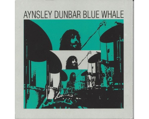 Aynsley Dunbar - Blue Whale