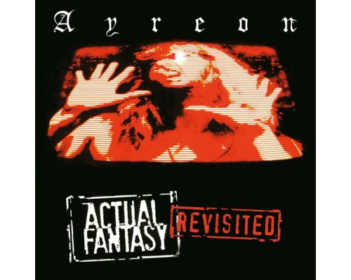 Ayreon - Actual Fantasy Revisited