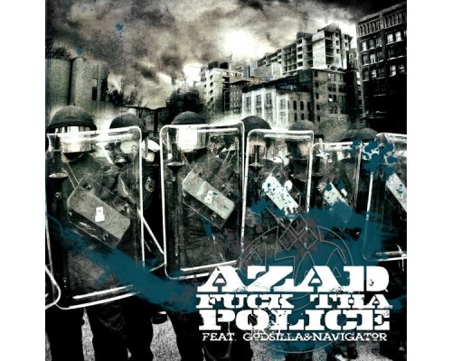 Azad - Fuck Tha Police