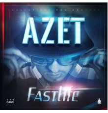 Azet - Fast Life