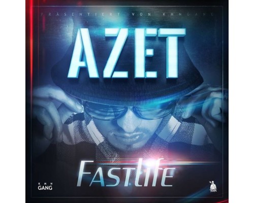 Azet - Fast Life