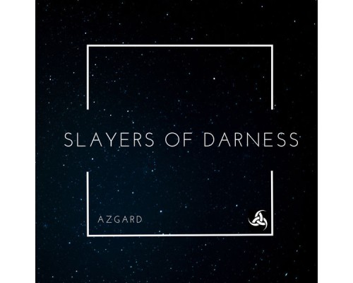 Azgard - Slayers of Darkness