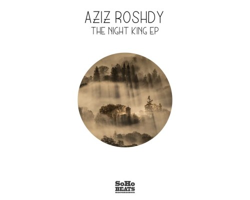 Aziz Roshdy - The Night King EP