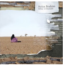 Aziza Brahim - Abbar el Hamada