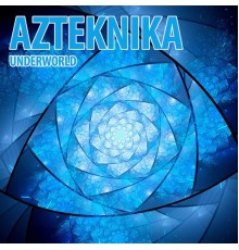 Azteknika - Underworld