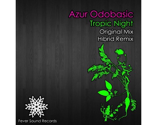 Azur Odobasic - Tropic Night