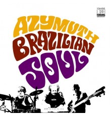 Azymuth - Brazilian Soul