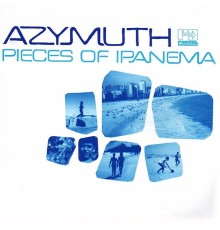 Azymuth - Pieces of Ipanema