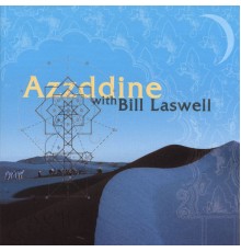 Azzddine with Bill Laswell - Massafat